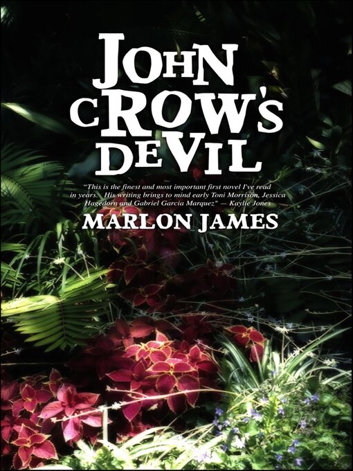 Title details for John Crow's Devil by Marlon James - Available